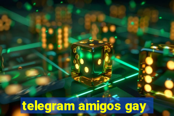 telegram amigos gay